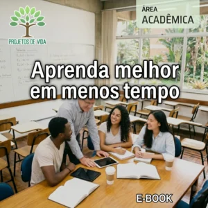 Aprenda Melhor em Menos Tempo - Ebook
